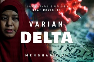 Sudah Melampaui 2 Juta Lebih, Saat Covid-19 Varian Delta Menghampiri